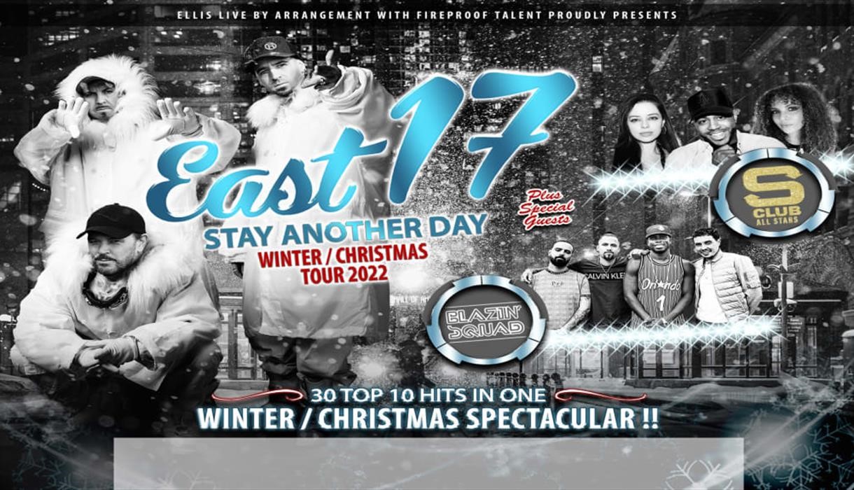 East 17 - Stay Another Day Christmas Tour